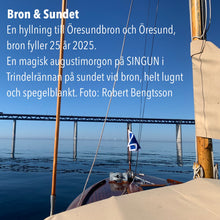 Ladda upp bild till gallerivisning, Bron & Sundet, Öresundbron, Öresund, Art Print, Fotokonst, Øresundsbroen, Øresund, Robert Bengtsson, Smart Form Sweden, SINGUN, veteranbåt