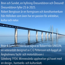 Ladda upp bild till gallerivisning, Bron & Sundet, Öresundbron, Öresund, Art Print, Fotokonst, Øresundsbroen, Øresund, Robert Bengtsson, Smart Form Sweden